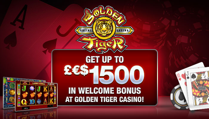€£$1500 welcome bonus at Golden Tiger Casino